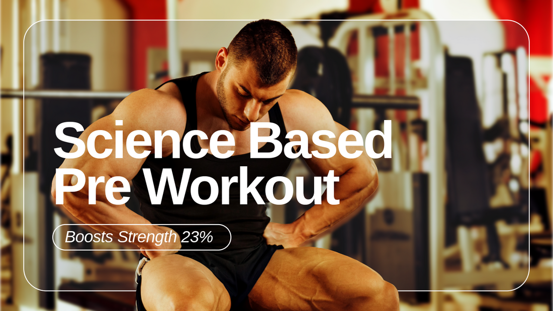 Science Based Pre Workout Boosts Strength By 23%